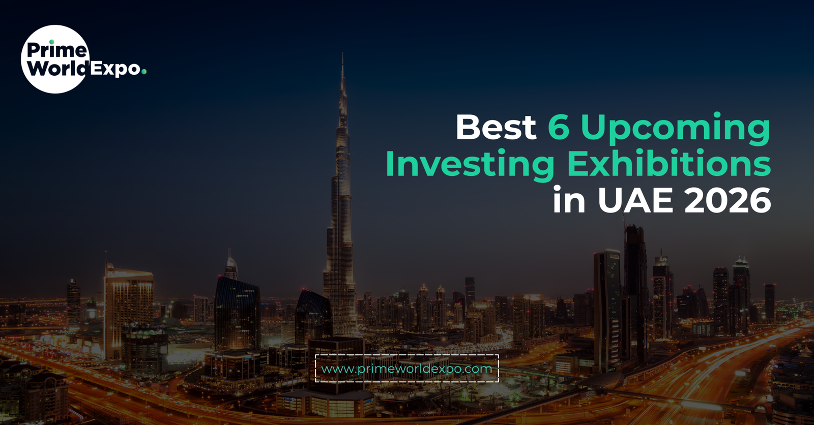 Best 6 Upcoming Investing Exhibitions in UAE 2026