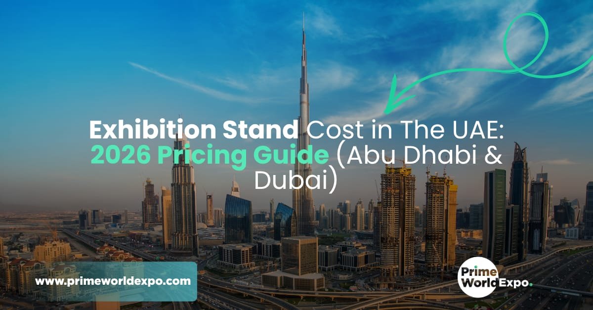 Exhibition Stand Cost in UAE (2026): Modular vs Custom stands