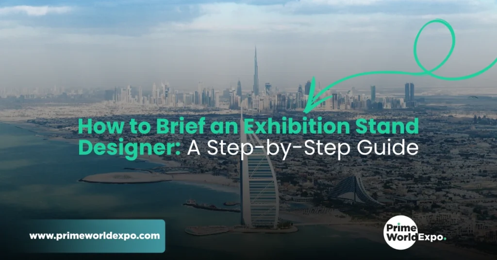 How to brief an exhibition stand designer for a successful trade show in Dubai