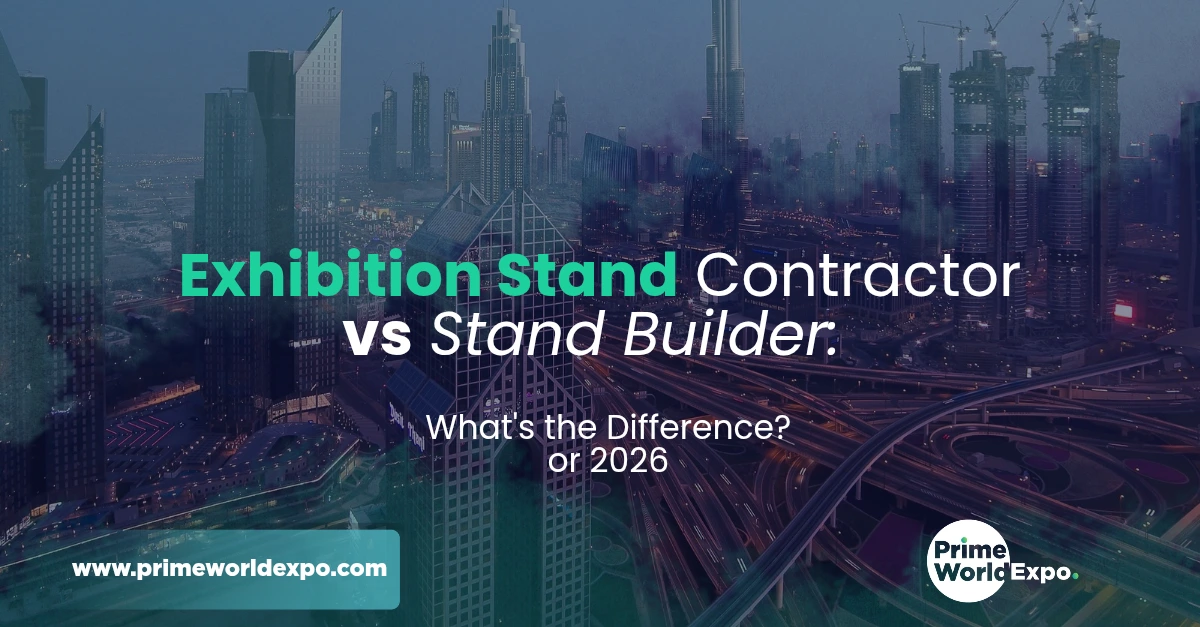 Exhibition stand contractor vs stand builder comparison showing key differences in exhibition stand design, construction, and project management services in Dubai UAE