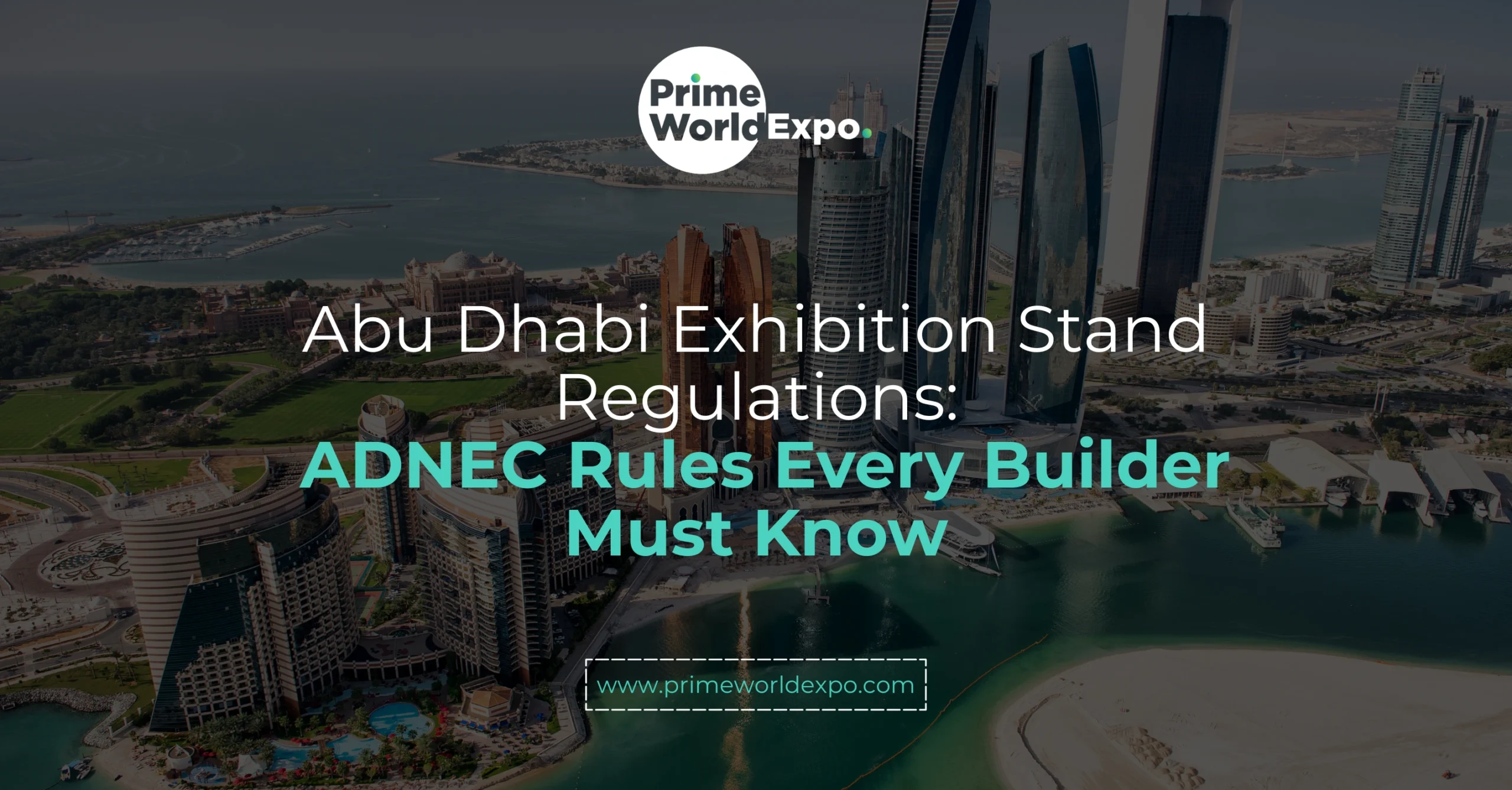 ADNEC exhibition stand regulations Abu Dhabi for custom exhibition stand builders